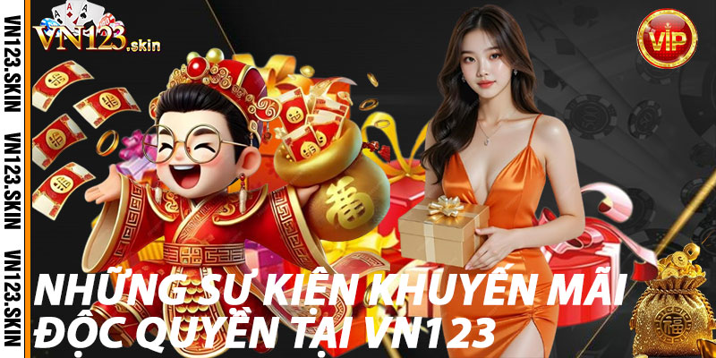 Những sự kiện khuyến mãi độc quyền tại VN123