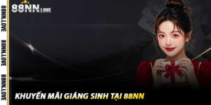 Khuyến Mãi Giáng Sinh - Mùa Quà Tặng Lấp Lánh Tại 88NN