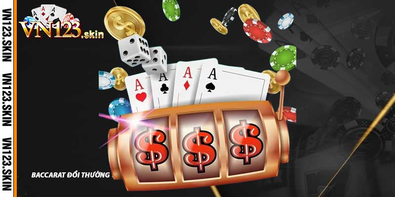 Baccarat Đổi Thưởng VN123 - Làm Trò Chơi Thêm Phần "Hấp Dẫn"