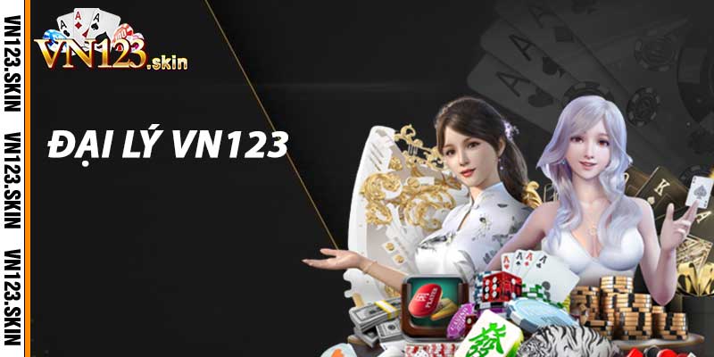 Đại Lý VN123 - Hợp Tác Kiếm Tiền "Chill" Như Ngồi Nhà